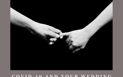 COVID-19 and Your Wedding